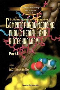 Computational Medicine, Public Health, and Biotechnology part 1 Book Cover