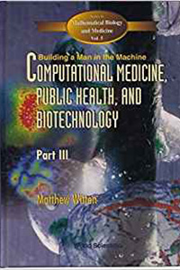 Computational Medicine, Public Health, and Biotechnology part 3 Book Cover