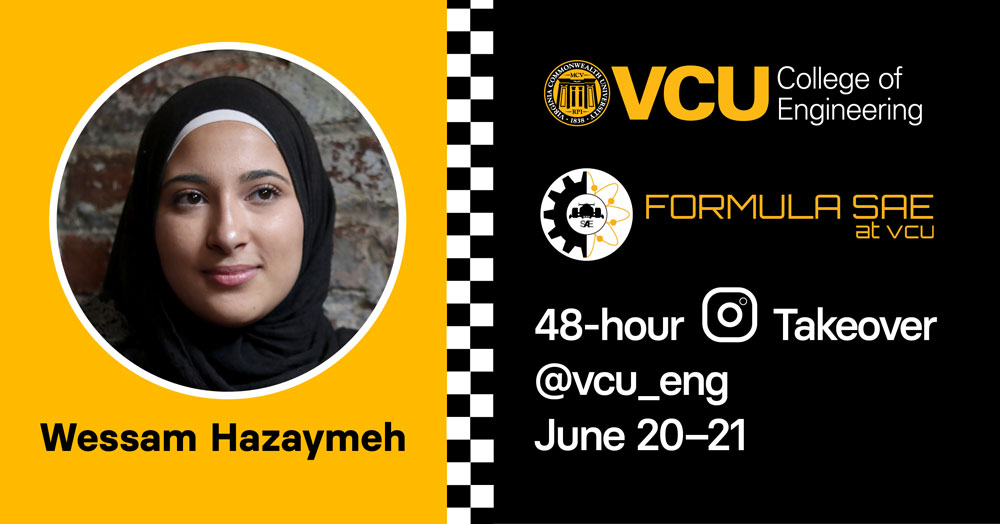 Follow VCU Engineering on Instagram for live updates from the event June 20 - 22